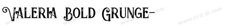 Valeria Bold Grunge字体转换